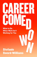 Career Comedown: What to do when work isn’t working for you - MPHOnline.com