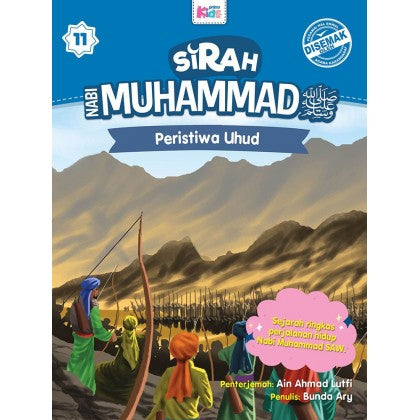 Sirah Nabi Muhammad: Peristiwa Uhud - MPHOnline.com