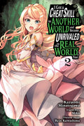 I Got A Cheat Skill In Another World And Became Unrivaled In The Real World, Too 02 - MPHOnline.com