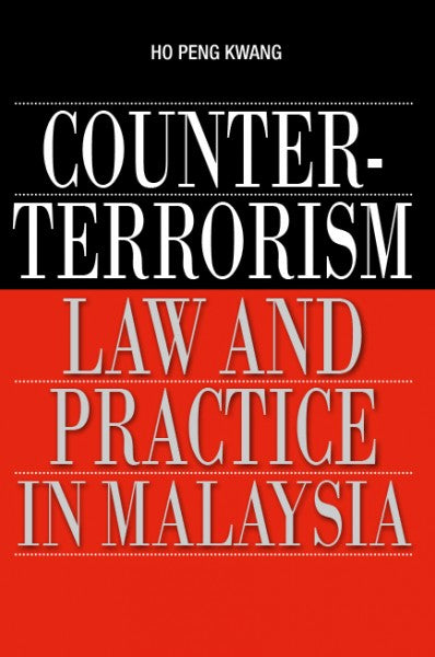 Counter-Terrorism Law and Practice in Malaysia - MPHOnline.com