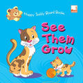 Happy Teddy Board Books - See Them Grow - MPHOnline.com