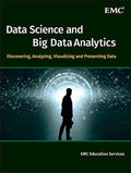 Data Science and Big Data Analytics: Discovering, Analyzing, Visualizing and Presenting Data - MPHOnline.com