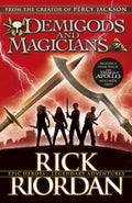 Demigods and Magicians: Three Stories from the World of Percy Jackson and the Kane Chronicles - MPHOnline.com