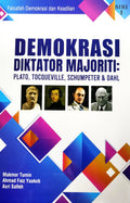 Demokrasi Diktator Majoriti: Plato, Tocqueville, Schumpeter & Dahl - MPHOnline.com