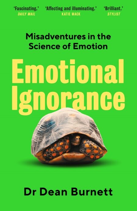 Emotional Ignorance: Misadventures in the Science of Emotion - MPHOnline.com