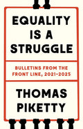 Equality is a Struggle: Bulletins from the Front Line, 2021-2025 - MPHOnline.com