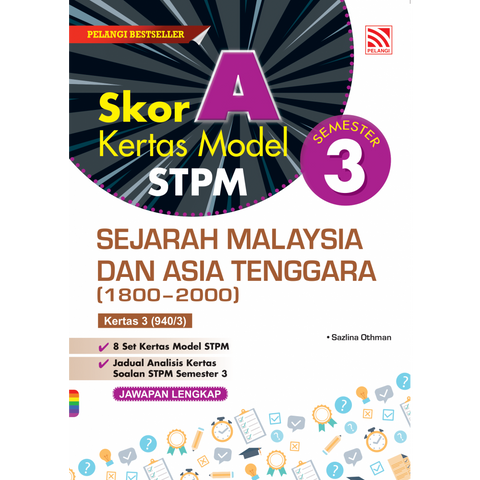 Skor A Kertas Model STPM 2023 Sejarah Semester 3 - MPHOnline.com