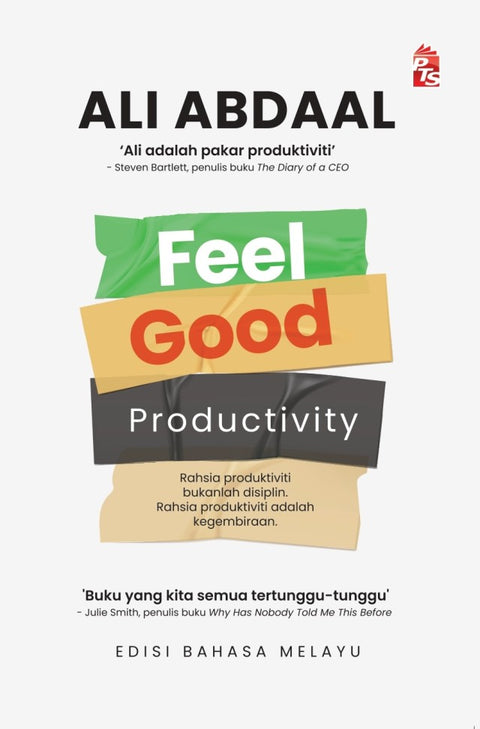 Feel-Good Productivity - Edisi Bahasa Melayu (2024) - MPHOnline.com
