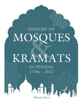 History Of Mosques & Kramats In Penang 17030S-2012 - MPHOnline.com