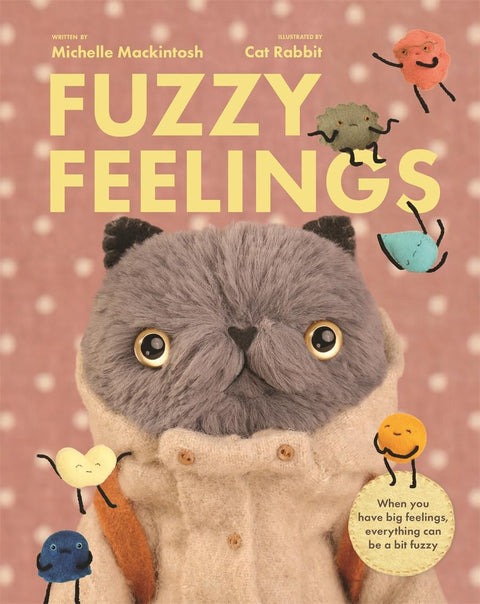 Fuzzy Feelings: When you have big feelings, everything can be a bit fuzzy - MPHOnline.com