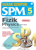 Gerak Gempur SPM Fizik (Bilingual) Ting. 5 '25 - MPHOnline.com