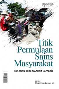 Titik Permulaan Sains Masyarakat: Panduan Kepada Audit Sampah - MPHOnline.com