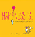 Happiness Is... 500 Things To Be Happy About - MPHOnline.com