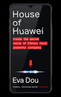 House of Huawei (UK Edition) (2026): Inside The Secret World of China's Most Powerful Company - MPHOnline.com