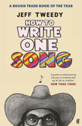 How to Write One Song by Jeff Tweedy - MPHOnline.com