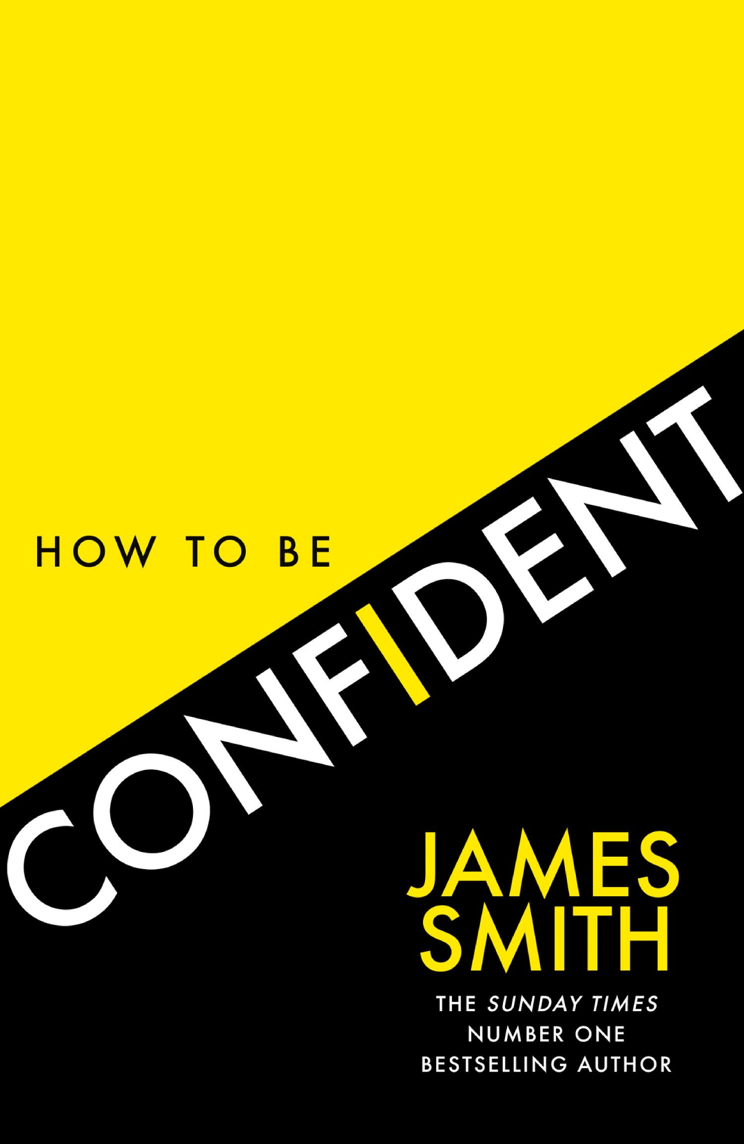 Sunday　Confident:　How　to　Be　No.1　The　Times　Bestseller　–