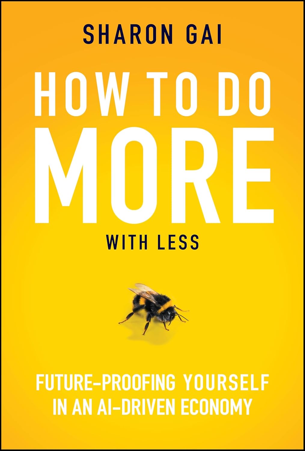 How to Do More with Less: Future-Proofing Yourself in an AI-Driven Eco ...