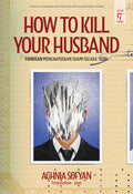 How to Kill Your Husband: Panduan Menghapuskan Suami Secara Teori - Kadokawa Gempak Starz - MPHOnline.com