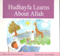 Hudhayfa Learns About Allah - MPHOnline.com