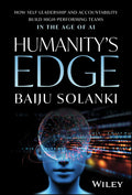 Humanity's Edge: How Self-Leadership and Accountability Build High-Performing Teams in the Age of AI - MPHOnline.com