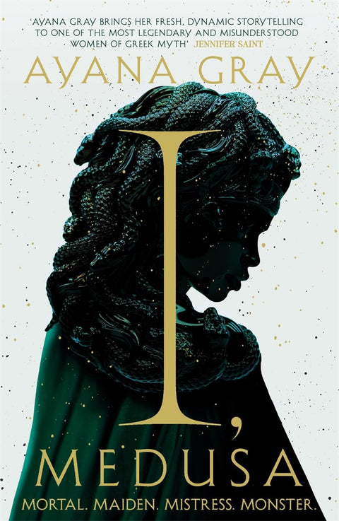 I, Medusa: Mortal. Maiden. Mistress. Monster. - MPHOnline.com