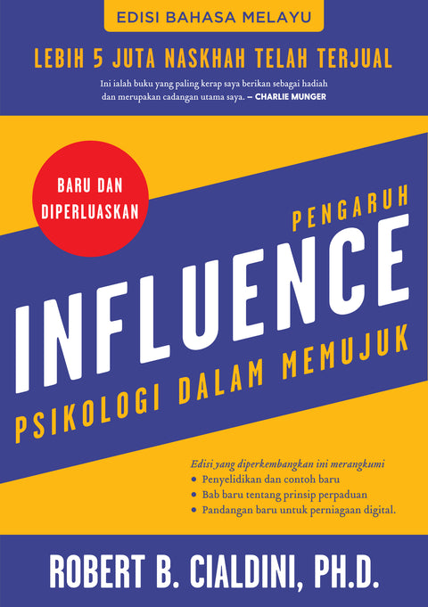 Influence, New and Expanded (Pengaruh, Baru dan Diperluaskan): Psikologi Dalam Memujuk (Edisi Bahasa Melayu) - AcePremier - MPHOnline.com