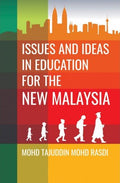 Issues and Ideas In Education for the New Malaysia - MPHOnline.com