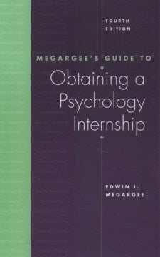 Megargee's Guide to Obtaining a Psychology Internship - MPHOnline.com