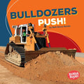 Bulldozers Push! - MPHOnline.com