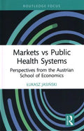 Markets Vs Public Health Systems - MPHOnline.com