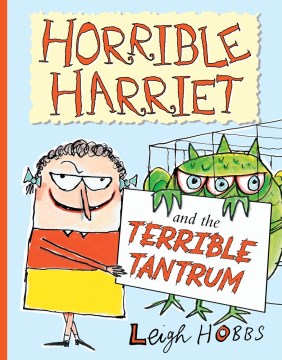 Horrible Harriet and the Terrible Tantrum - MPHOnline.com