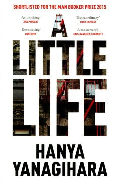 A LITTLE LIFE: SHORTLISTED FOR THE MAN BOOKER PRIZE 2015 - MPHOnline.com