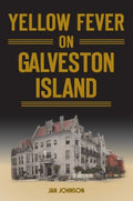 Yellow Fever on Galveston Island - MPHOnline.com