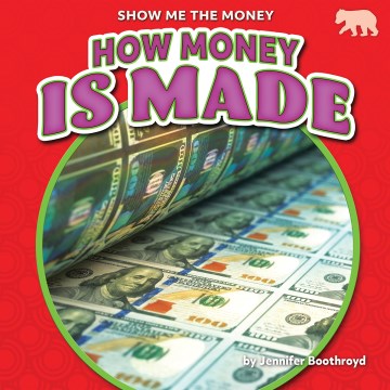 How Money Is Made - MPHOnline.com