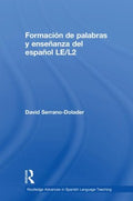 Formaci?n De Palabras Y Ense?anza Del Espa?ol Le/ L2 - MPHOnline.com