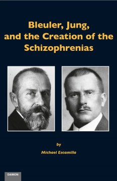 Bleuler, Jung, and the Creation of the Schizophrenias - MPHOnline.com