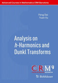 Analysis on h-Harmonics and Dunkl Transforms - MPHOnline.com