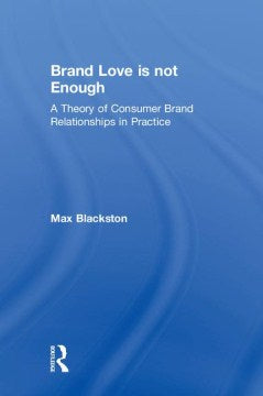 Brand Love Is Not Enough - MPHOnline.com