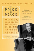 The Price of Peace: Money, Democracy, and the Life of John Maynard Keynes - MPHOnline.com