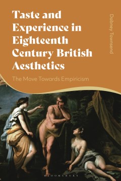 Taste and Experience in Eighteenth-Century British Aesthetics - MPHOnline.com