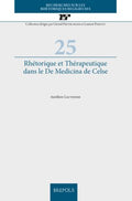 Rhetorique Et Therapeutique Dans Le De Medicina De Celse - MPHOnline.com