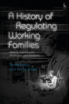 A History of Regulating Working Families - MPHOnline.com