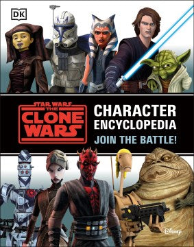 Star Wars the Clone Wars Character Encyclopedia - MPHOnline.com