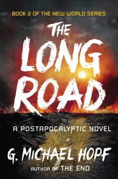 The Long Road - A Postapocalyptic Novel (New World) - MPHOnline.com