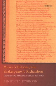 Passion's Fictions from Shakespeare to Richardson - MPHOnline.com