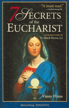 The 7 Secrets of the Eucharist - MPHOnline.com