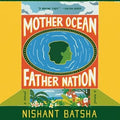 Mother Ocean Father Nation - MPHOnline.com