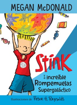 Stink y el incre?ble rompemuelas supergal?ctico/  Stink and the Incredible Super Galactic Jawbreaker - MPHOnline.com