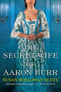 The Secret Wife of Aaron Burr - MPHOnline.com