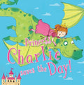 Princess Charlie Saves the Day! - MPHOnline.com